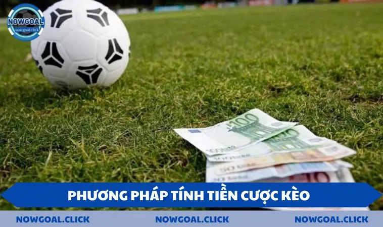 keo 1 1 4 phuong phap Phương pháp tính tiền cược kèo chấp 1 1/4